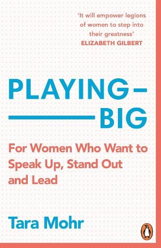 Playing big for women who - big:,