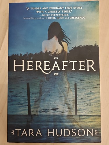 Hereafter tara hudson - by,
