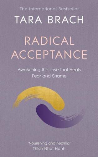 Radical acceptance tara - radical,